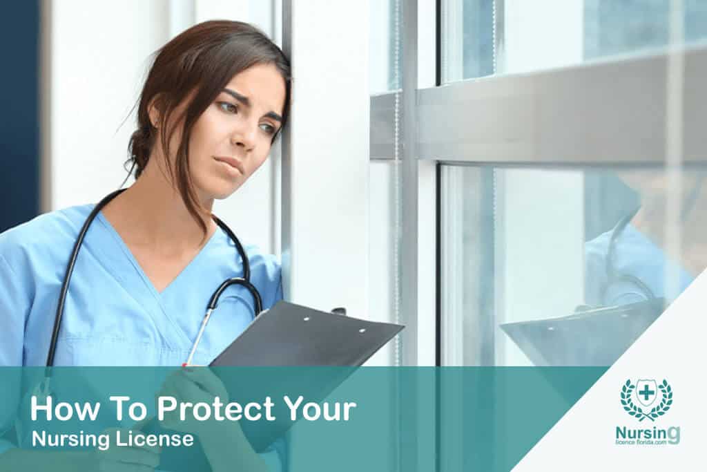 How To Protect Your Nursing License