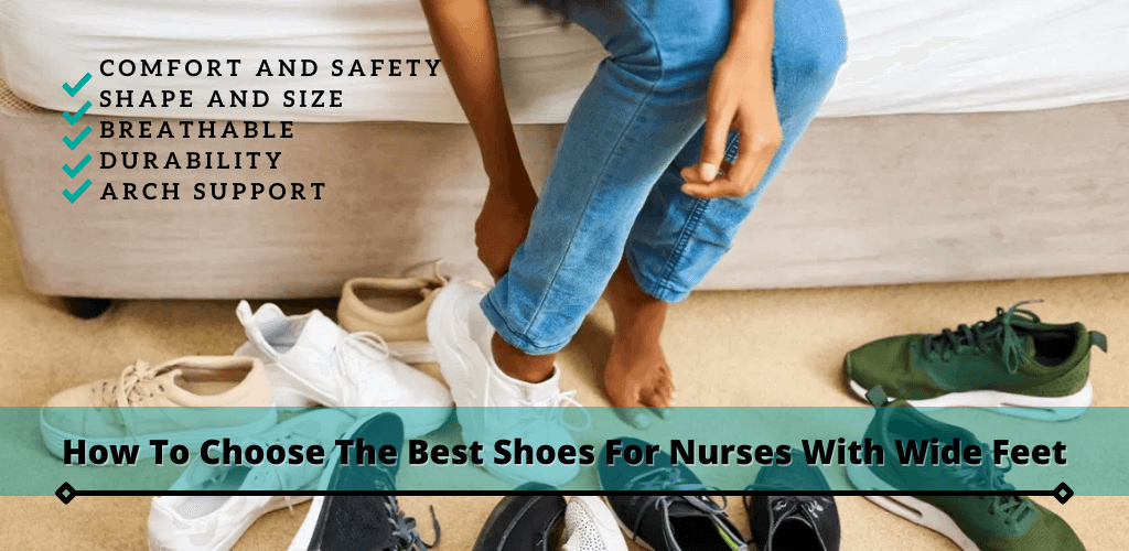 How To Choose The Best Shoes For Nurses With Wide Feet
