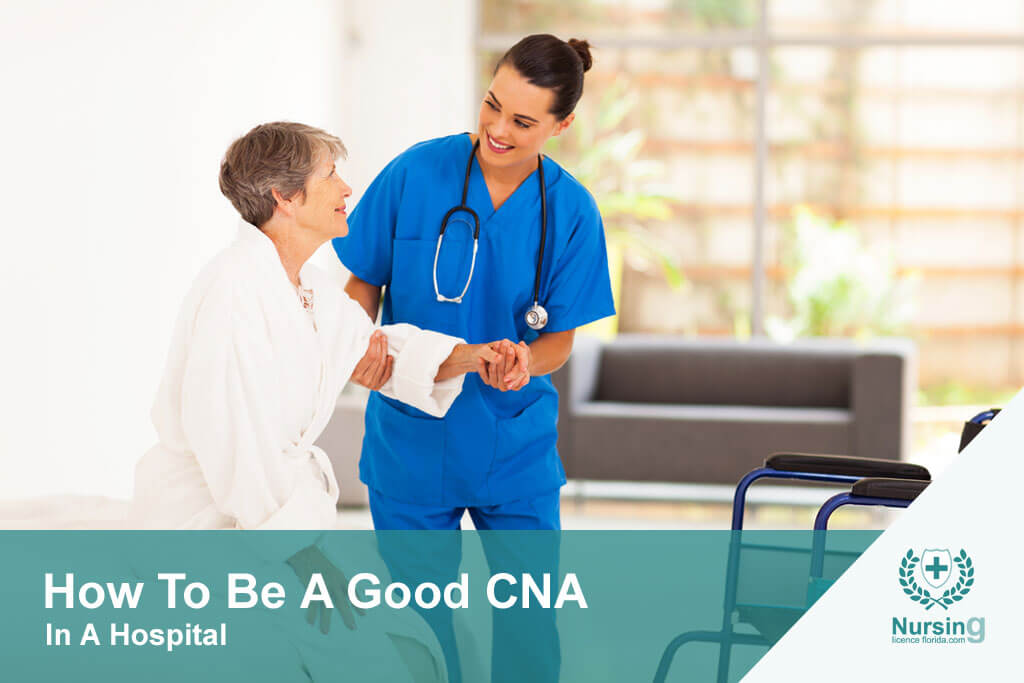 How To Be A Good CNA In A Hospital