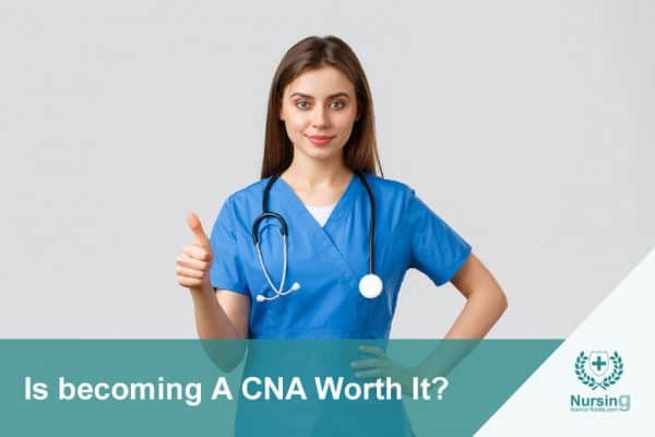 Is becoming a CNA worth it