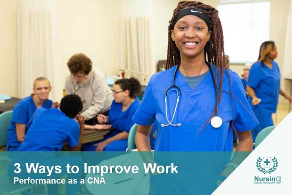 3 Ways to Improve Work Performance as a CNA