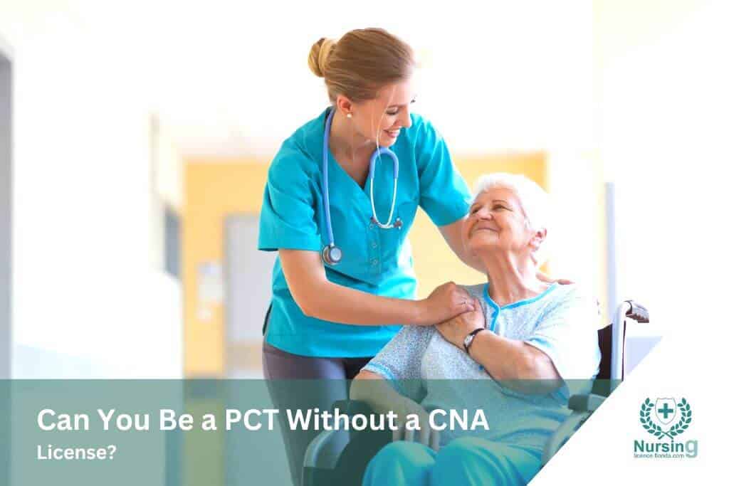 Can You Be a PCT Without a CNA License